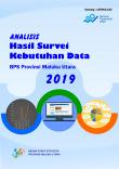Analisis Hasil Survei Kebutuhan Data 2019 BPS Provinsi Maluku Utara