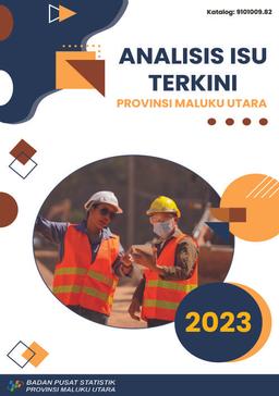 Analisis Isu Terkini Provinsi Maluku Utara 2023